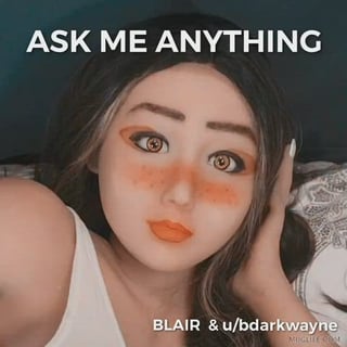 A Blair AMA (Voice with movie link in comments)